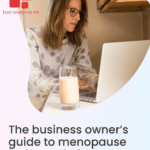 The business owner’s guide to menopause in the workplace